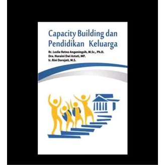 Buku Capacity Building dan Pendidikan Keluarga - BUKU ORIGINAL