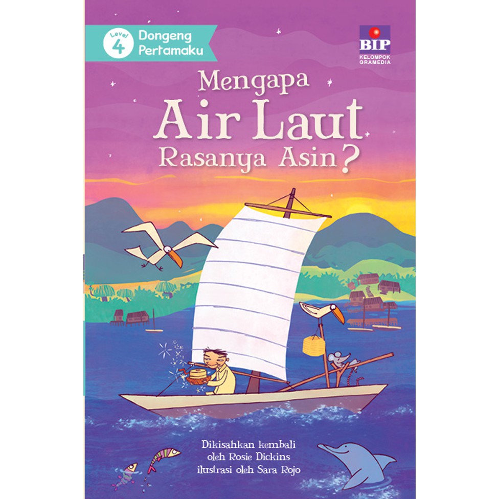 Bip Dongeng Pertamaku Mengapa Air Laut Rasanya Asin Level 4