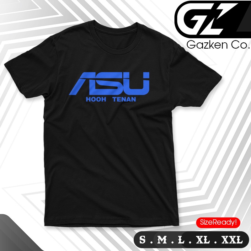 Kaos Asu Hooh Tenan Plestan ASUS Baju Unisex