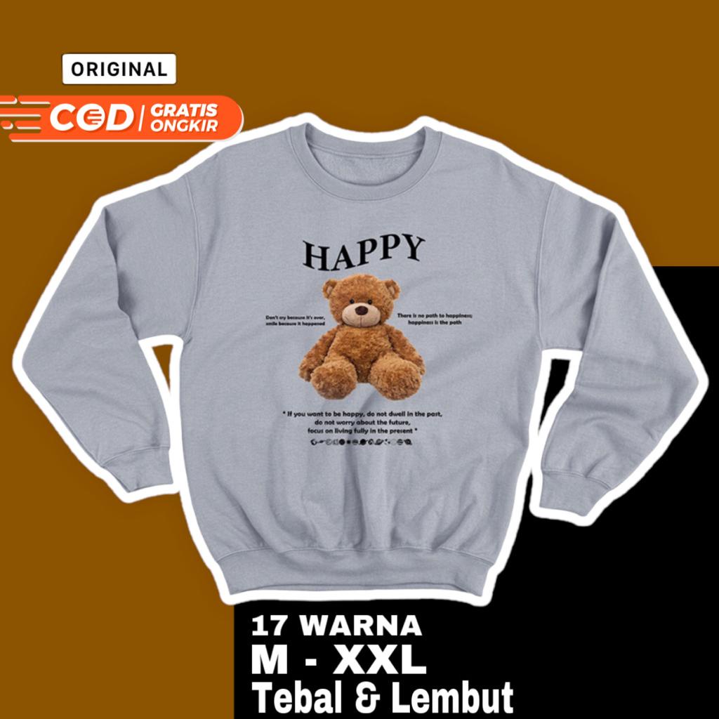 SWEATER BASIC DEPAN BELAKANG SABLON BEAR HAPPY SIZE M-XXL (PRIA&WANITA) kaos sweatshirt hoodie pakai