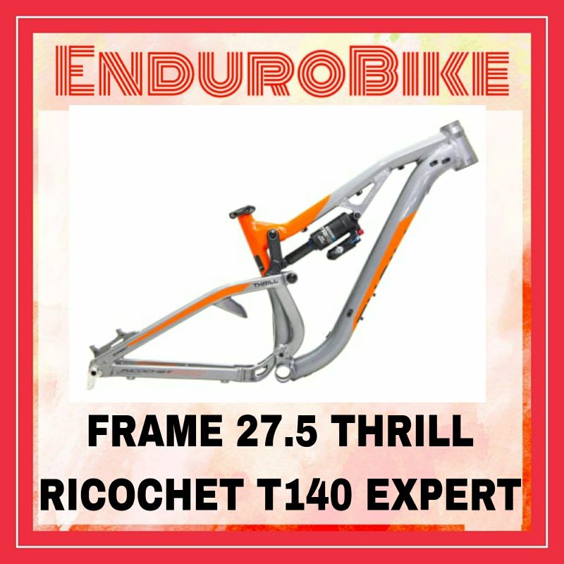 FRAME SET 27.5 THRILL RICOCHET T140 EXPERT BOOST ENDUROBIKE