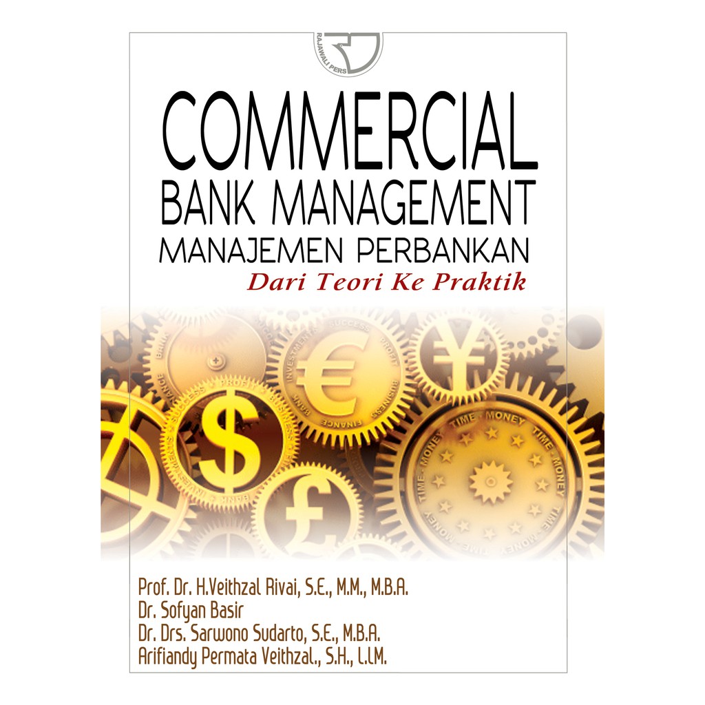 Jual Buku Commercial Bank Management Manajemen Perbankan Veithzal Rivai ...