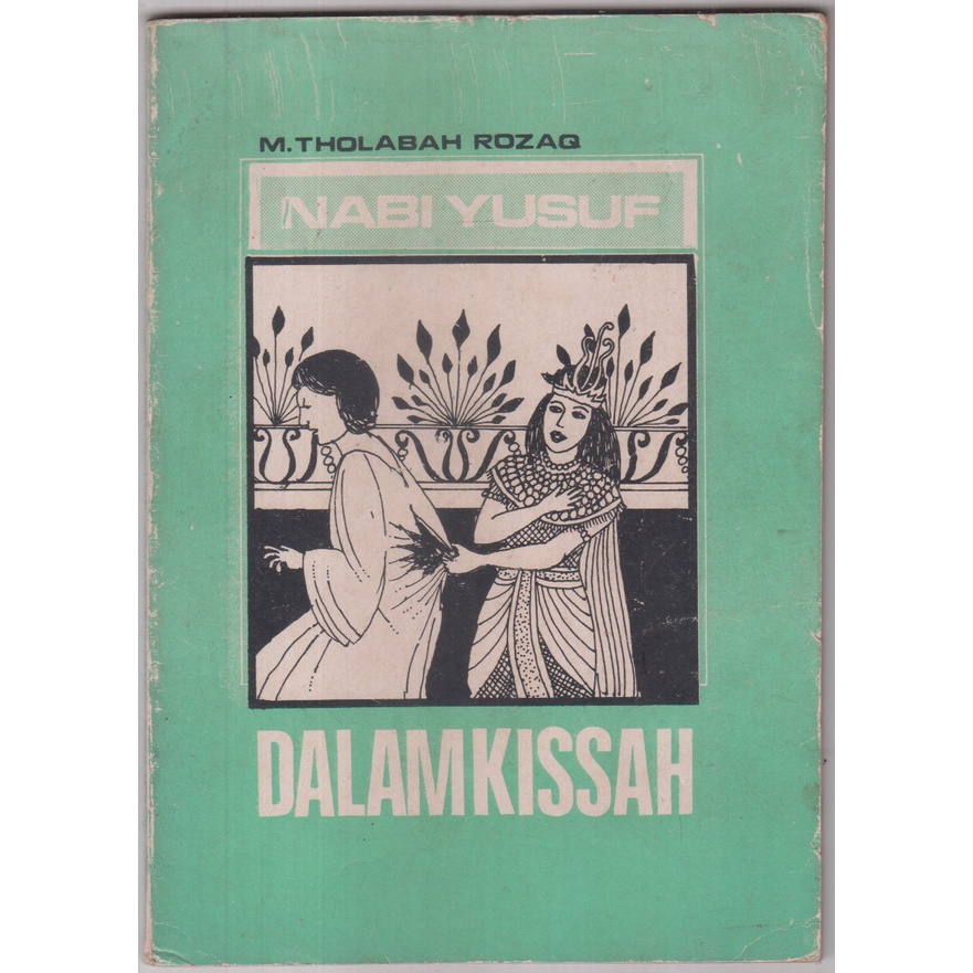 BUKU M THOLABAH ROZAQ - NABI YUSUF DALAM KISSAH