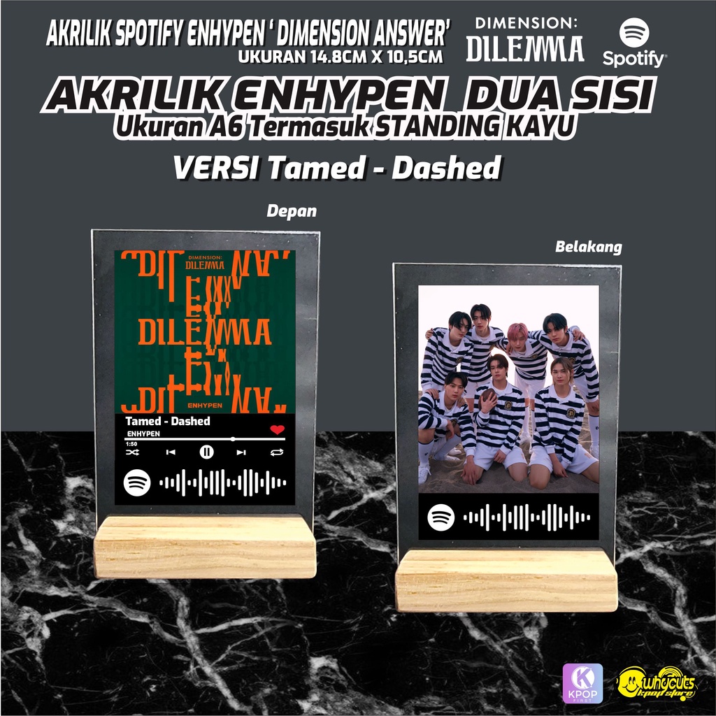 AKRILIK SPOTIFY ENHYPEN DIMENSION DILEMMA &amp; ASNSWER / PRINT 2 SISI FULL LAMINASI GLOSSY DENGAN STAND KAYU