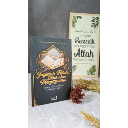 Jagalah Allah, Allah akan menjagamu