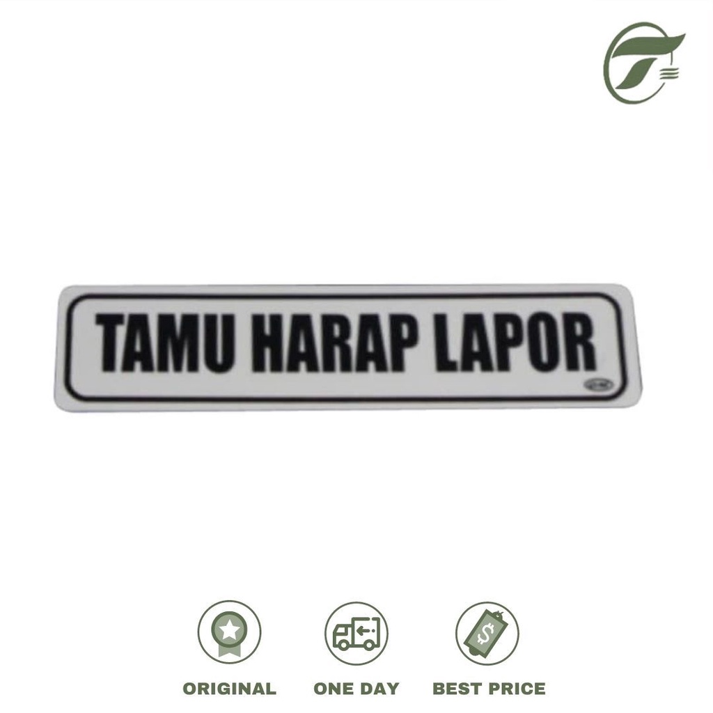 

PLAKAT KECIL TAMU HARAP LAPOR GM 3880010433 LK 136 (5X20CM)