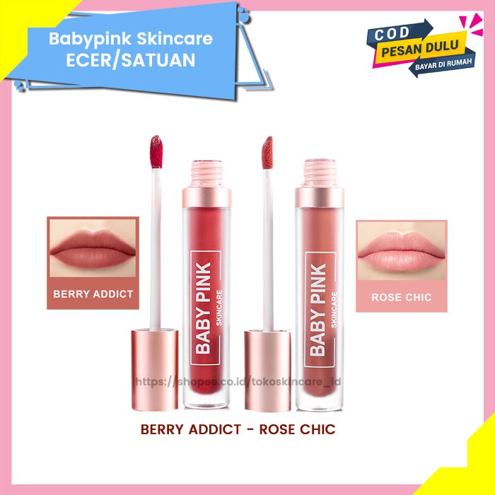 Baby Lip Berry Addict &amp; Rose Chic Lipstik Baby Pink Skincare Aman Halal Original BPOM