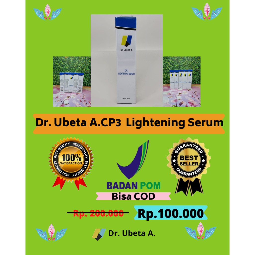 Dr. UBETA A. CP3 LIGHTENING SERUM. Pencerah Wajah dg Asam Laktat, Arbutin, Vit.C & Niacinamide, BPOM