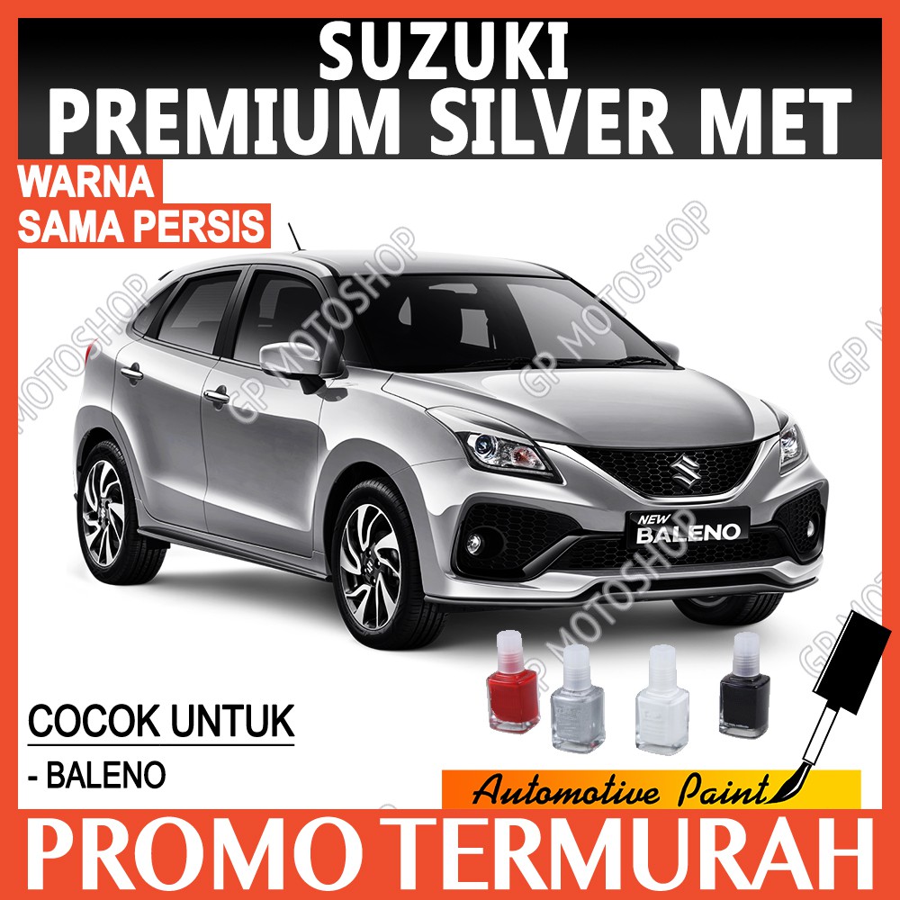 Cat Oles Suzuki Baleno Premium Silver Metallic Penghilang Baret Mobil Lecet Gores Silver Metalik