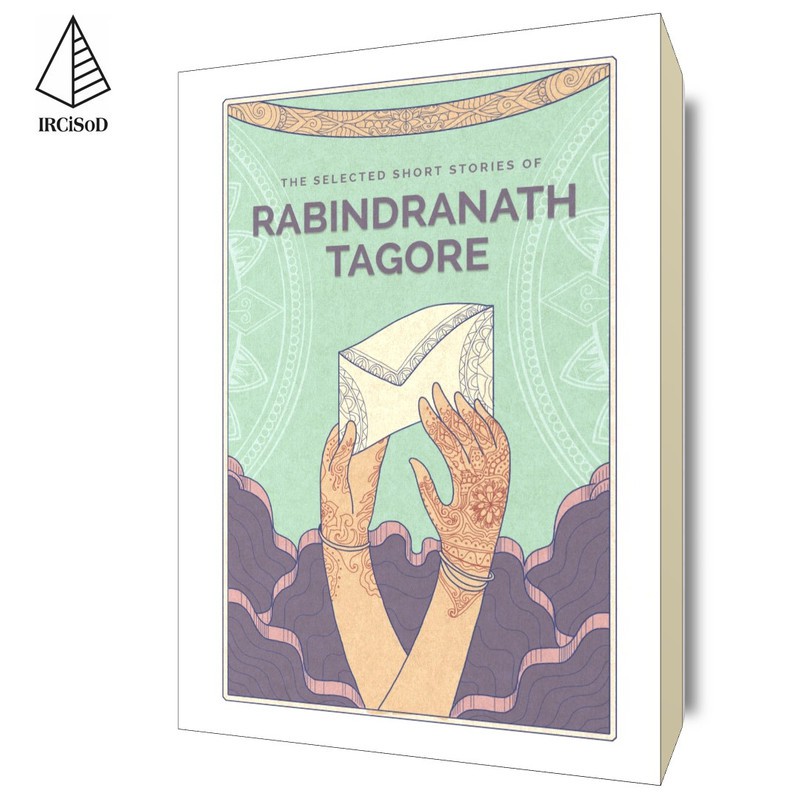 The Selected Short Stories of Rabindranath Tagore - Rabindranath Tagore