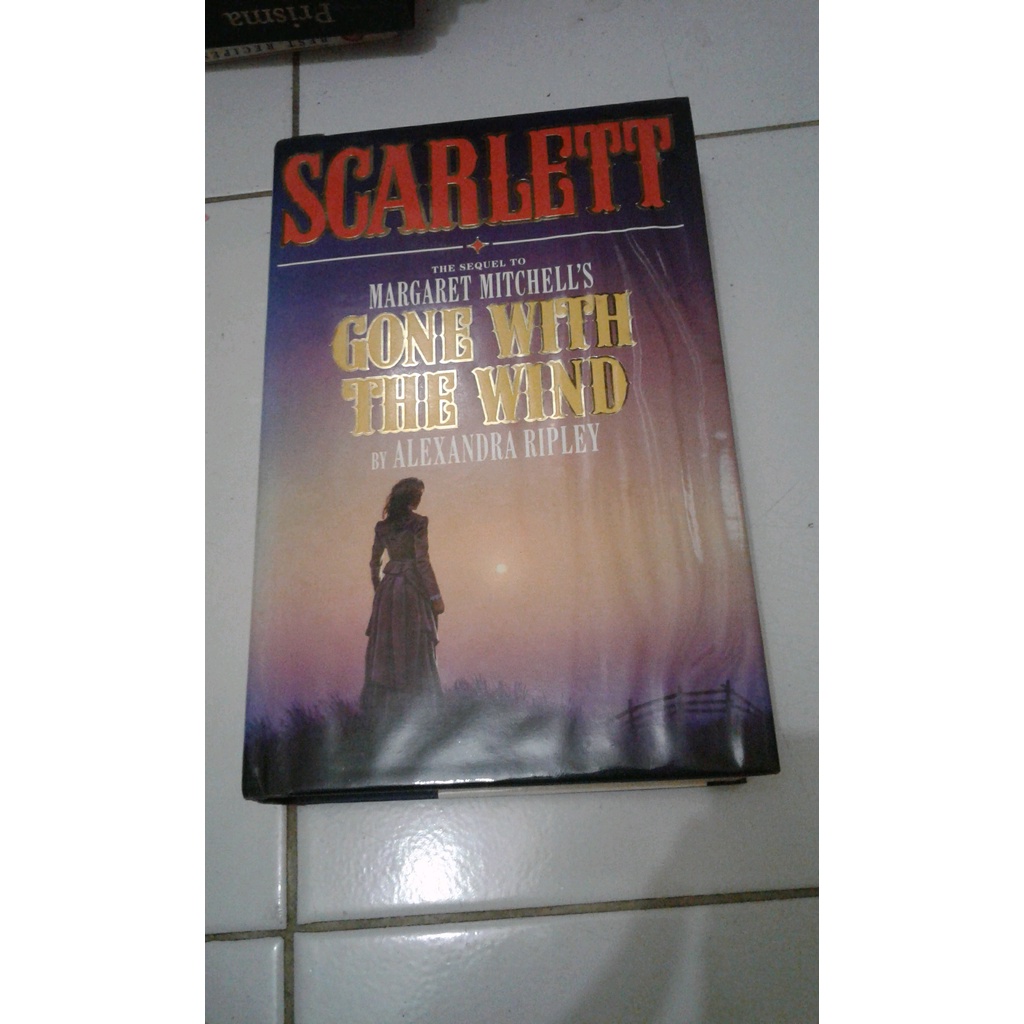 ORIGINAL NOVEL SCARLETT GONE WITH THE WIND