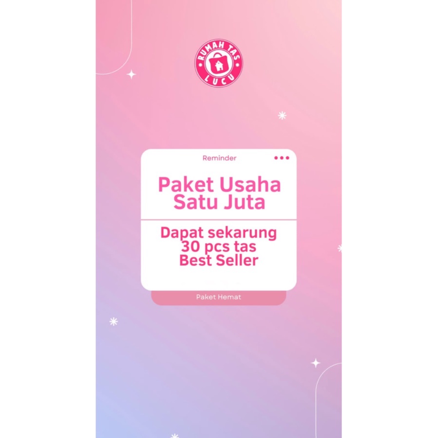 Rumah Tas Lucu - PAKET USAHA 1 JUTA GET RANDOM 33PCS BEST SELLER ITEMS