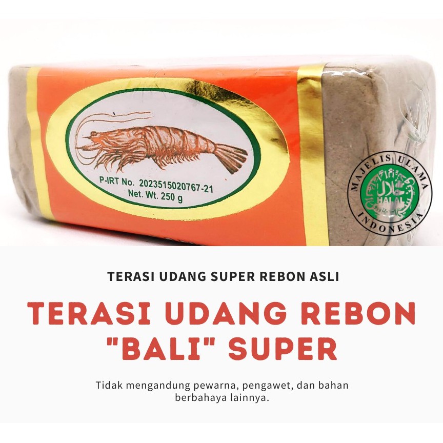 

Bali Super Terasi Udang Rebon 250g