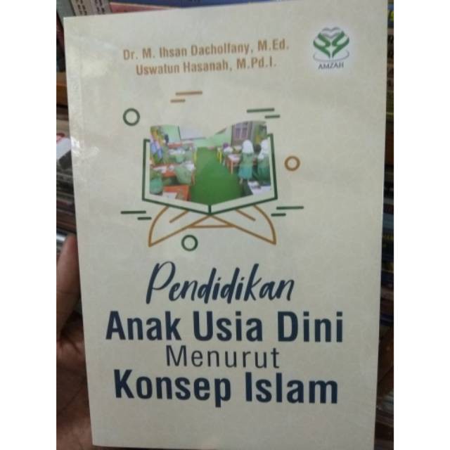 Pendidikan anak usia dini menurut konsep Islam
