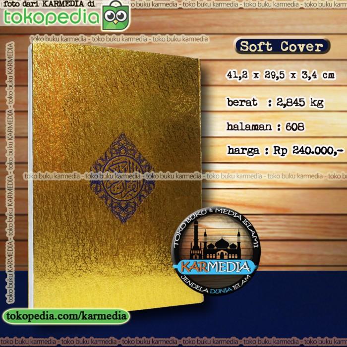 

Al Quran EMAS Jumbo Madinah Ukuran 42x29 A3 JUMBO - Karmedia
