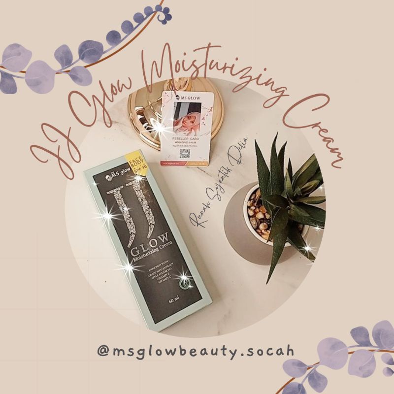 JJ Glow Moisturizing Cream - MS GLOW