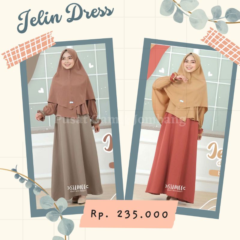 BAJU GAMIS DRESS PAKAIAN WANITA REMAJA JELIN DRESS BY SILMEE KEKINIAN POLOS SYARI BUSUI MENYUSUI MUS