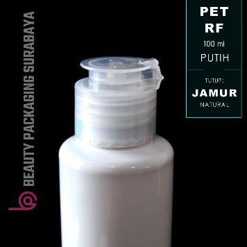 Botol Plastik PET 100ml RF Putih Tutup Fliptop Jamur