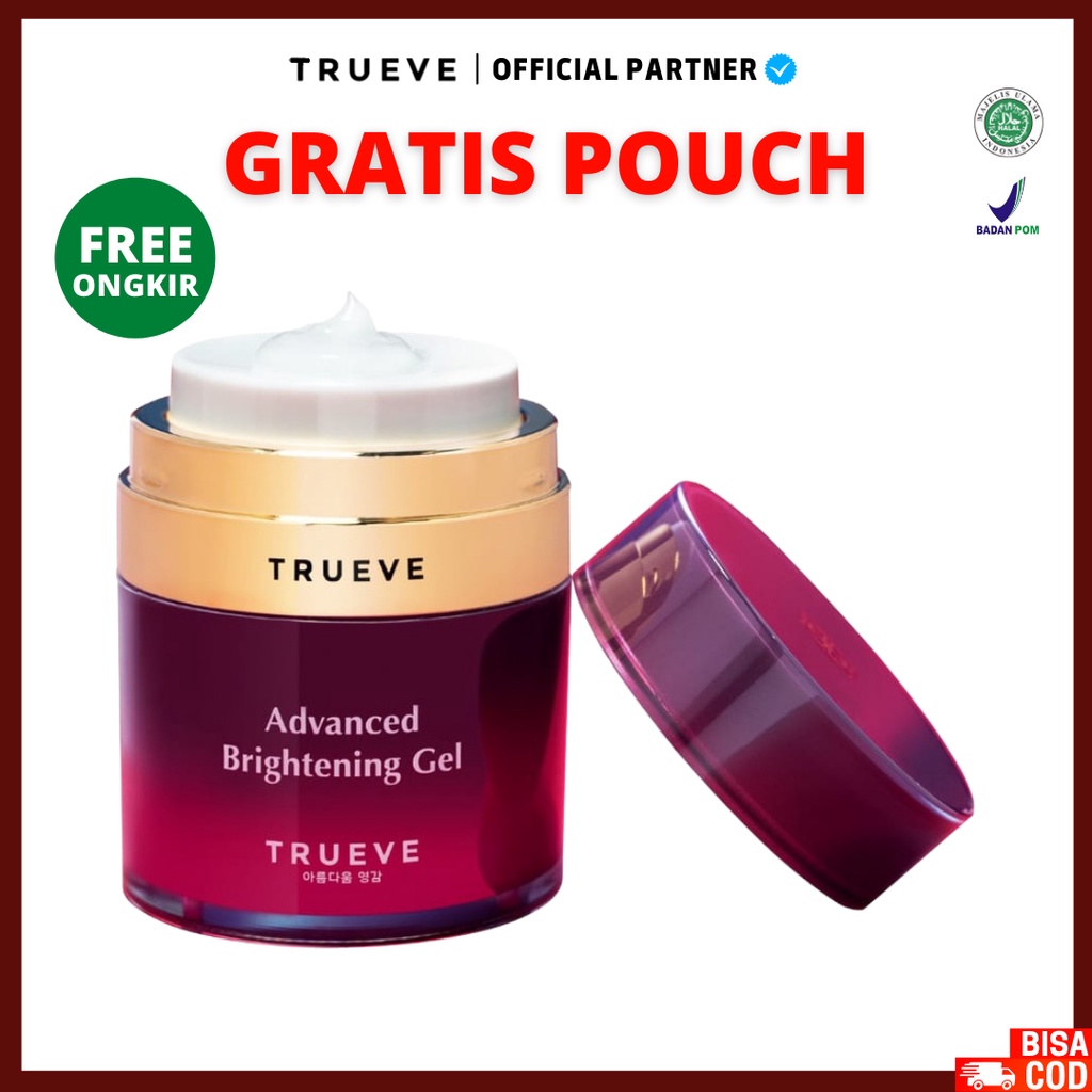 [ FREE GIFT ] Trueve Advanced Brightening Moisturizing Gel, Moisturizer Gel Trueve Original BPOM