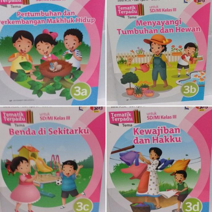 

Buku Paket tematik kelas 3a sampai kelas 3d SD/MI Kelas 3 Erlangga