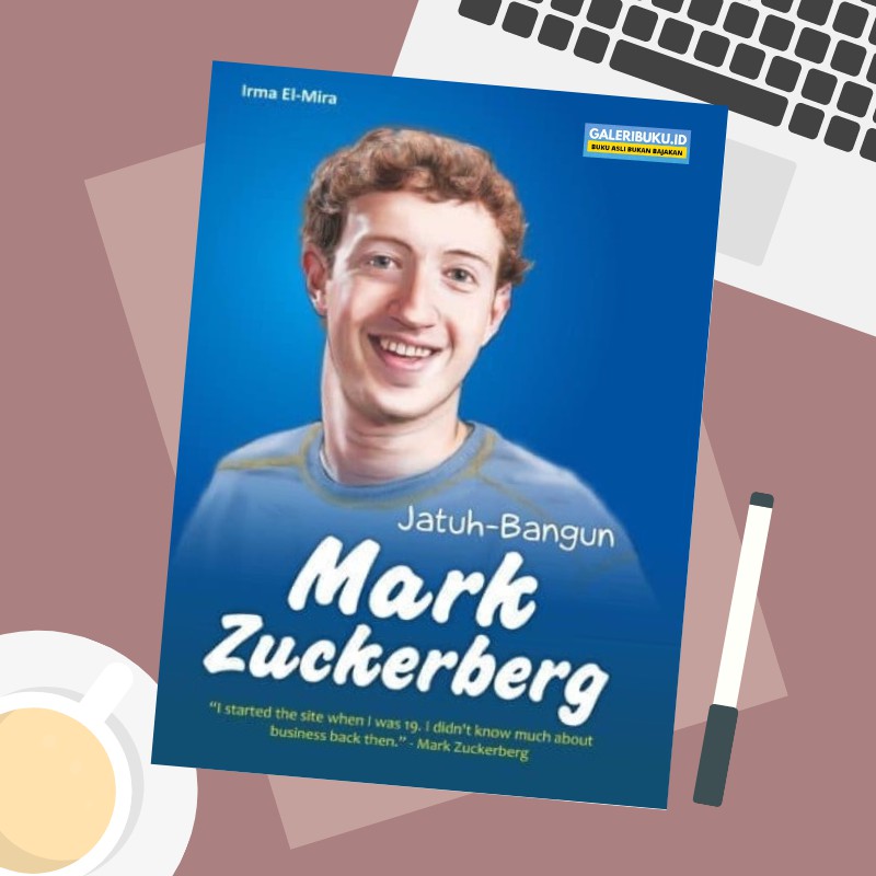 Buku Biografi Jatuh Bangun Mark Zuckerberg Shopee Indonesia