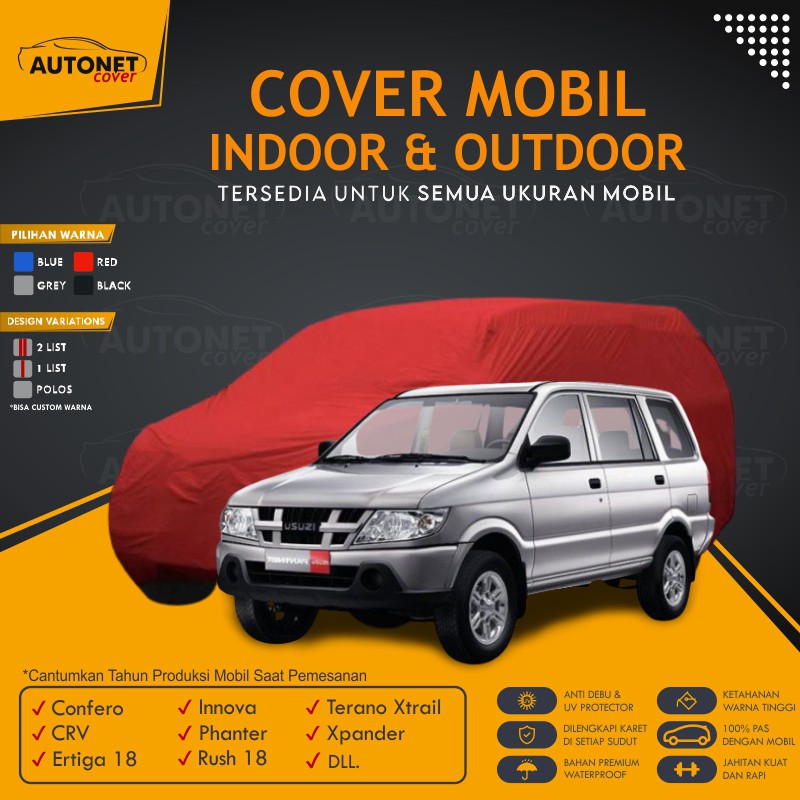 Body Cover premium Isuzu Phanter Outdoor Autonet sarung Mobil Kijang Rush 18 Teranno Xtrail