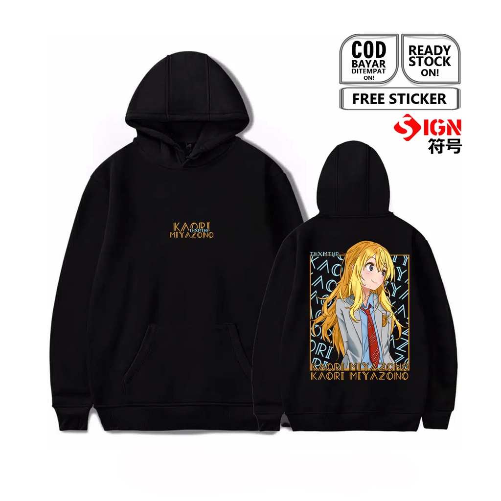 HOODIE KAORI MIYAZONO SHIGATSU WA KIMI NO USO WAIFU ANIME MANGA KOUSEI ARIMA HIKARU NARA TSUBAKI SAWABE RYOTA WATARI HIROKO SETO SAKI YOSHIYUKI RYOUKO MIYAZONO WIBU OTAKU BAJU JEPANG JAPAN CULTURE - SIGN CLOTH