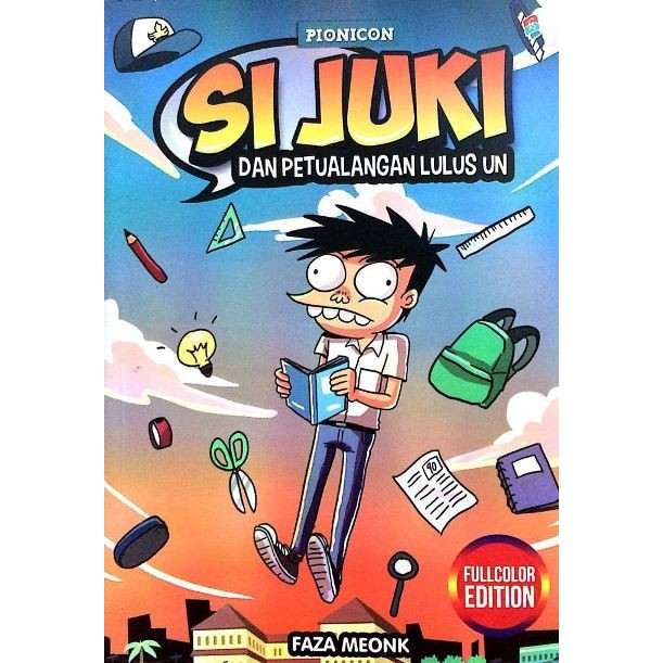 

SI JUKI DAN PETUALANGAN LULUS UN (FULL COLOR)
