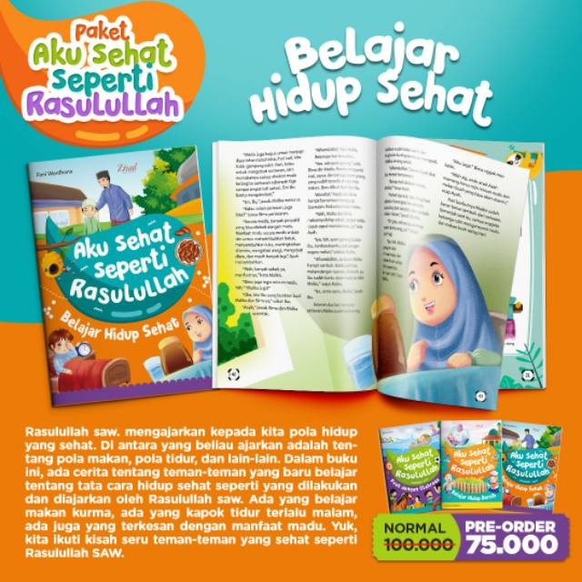 AKU SEHAT SEPERTI RASULULLAH (BELAJAR HIDUP SEHAT)