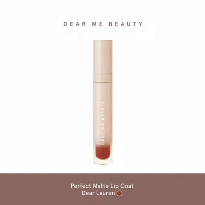 Dear Me Beauty Perfect Matte Lip Coat - Dear Lauren