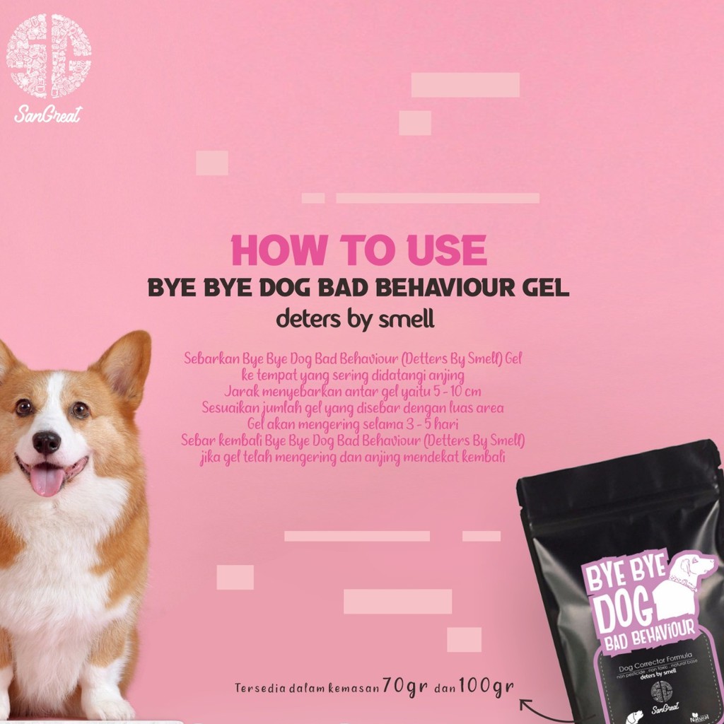 SanGreat Bye Bye Dog Bad Behaviour Paket gel 100 gr dan Spray 100 ml  dog repellent pengusir anjing