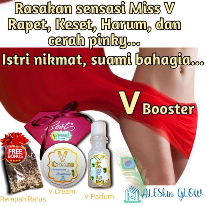 V BOOSTER by ALESKIN GLOW Perapat Vagina-Perapat Miss V-Pengencang Miss V-Pemutih Miss V Parfum Miss V Herbal