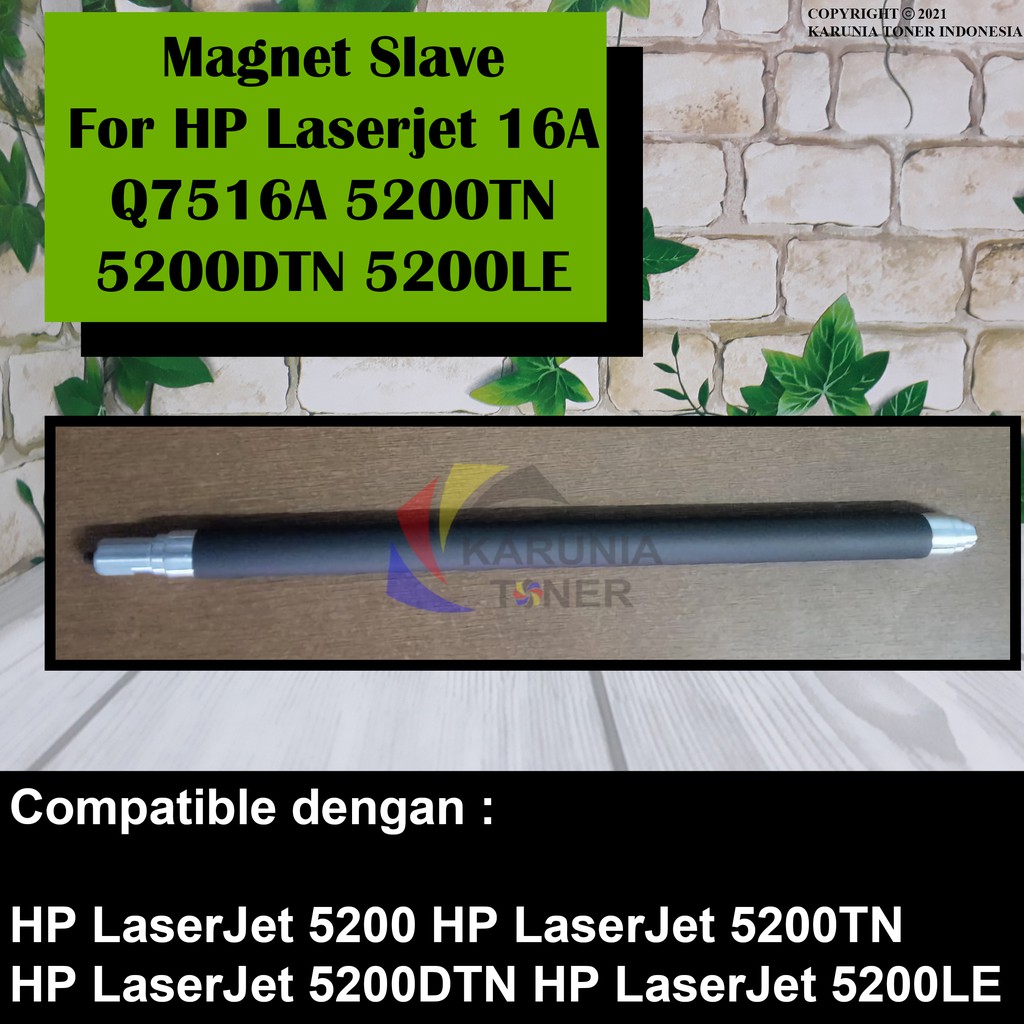 Magnet Roller Slave Sleeve Selongsong Printer HP Laserjet 16A Q7516A 5200 5200TN 5200DTN