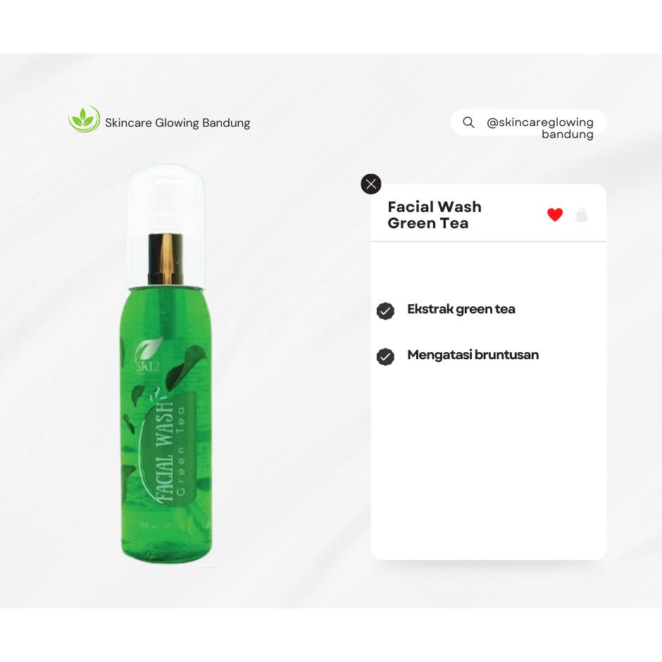 Facial Wash Green Tea 100ml Sabun Cuci Muka Face Wash Pembersih Pencuci Muka Cleanser Pembersih wajah Sabun Muka Pria