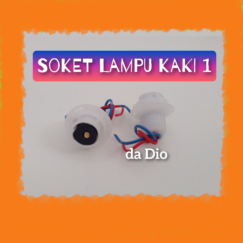 FITING/SOCKET/SOKET LAMPU REM/LAMPU STOP KAKI 1 MOTOR MOBIL