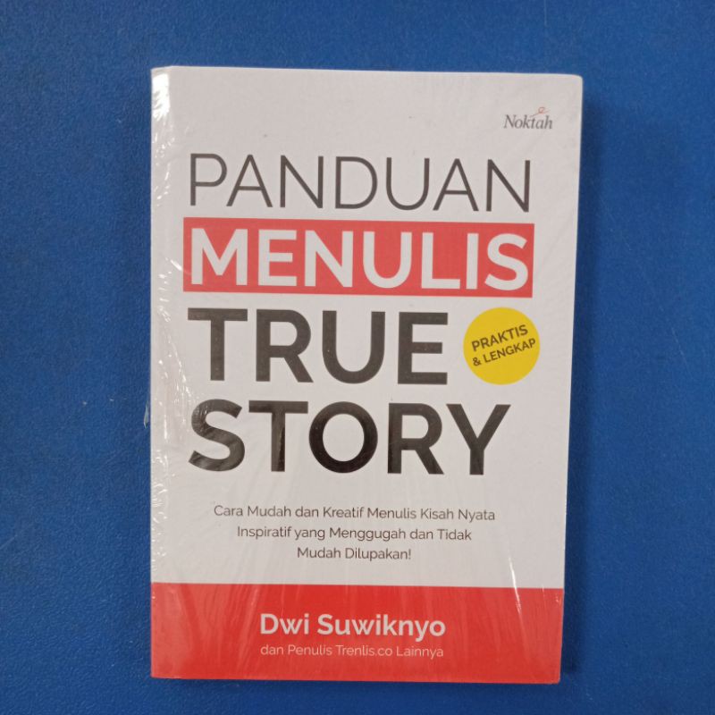 

Panduan Menulis True Story