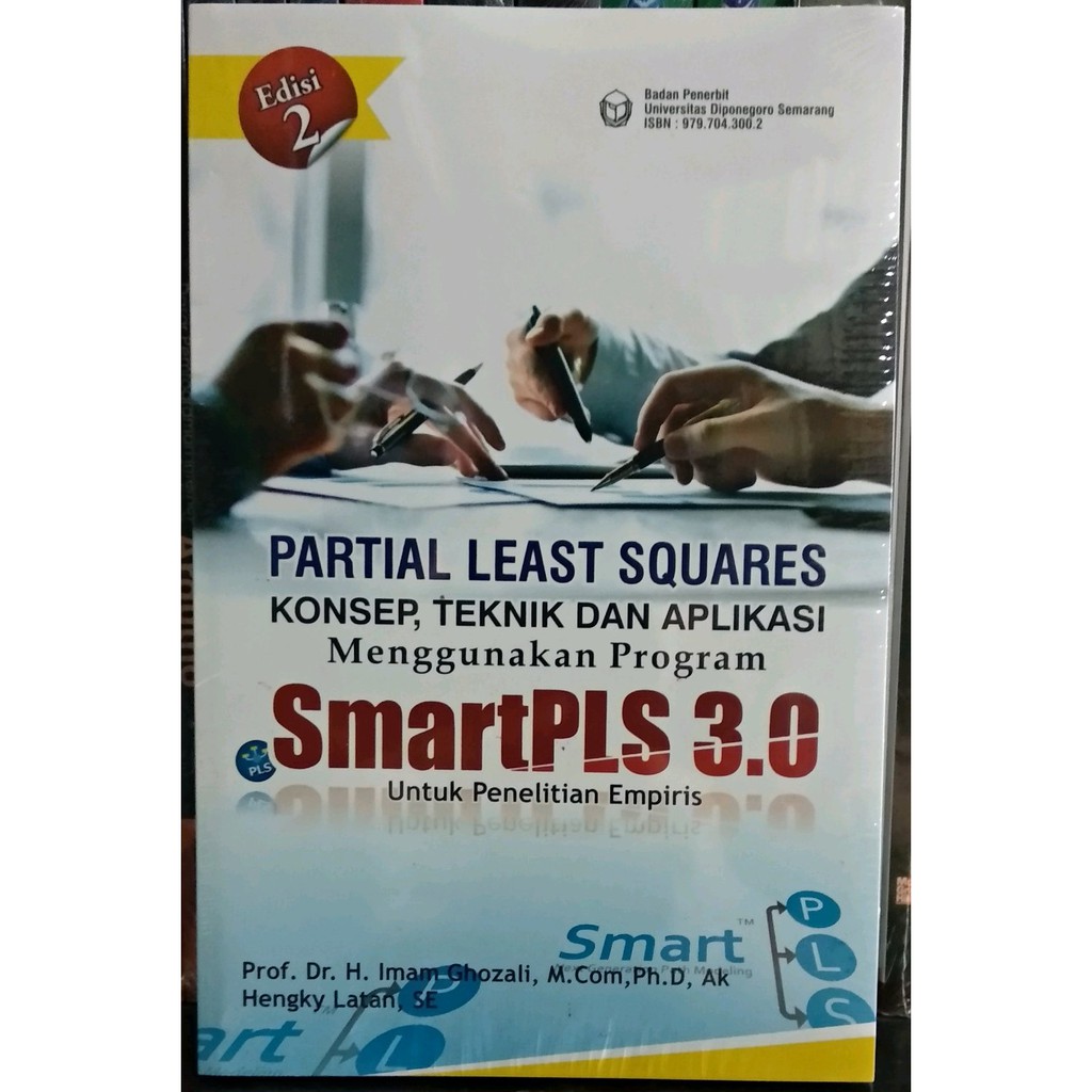 BUKU PARTIAL LEAST SQUARES KONSEP TEKNIK DAN APLIKASI MENGGUNAKAN PROGRAM SMARTPLS 3 TITIK 0