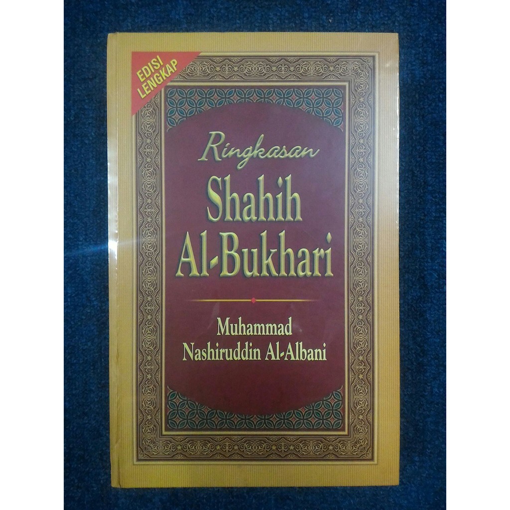 RINGKASAN SHAHIH AL-BUKHARI - Muhammad Nashiruddin Al-Albani