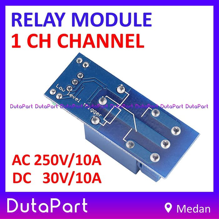 Relay Module 1 CH Channel 250VAC 30VDC 10A 5V Low Level Trigger Modul