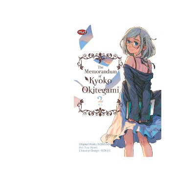 The Memorandum of Kyoko Okitegami 02      NISIOISIN/ You Asami