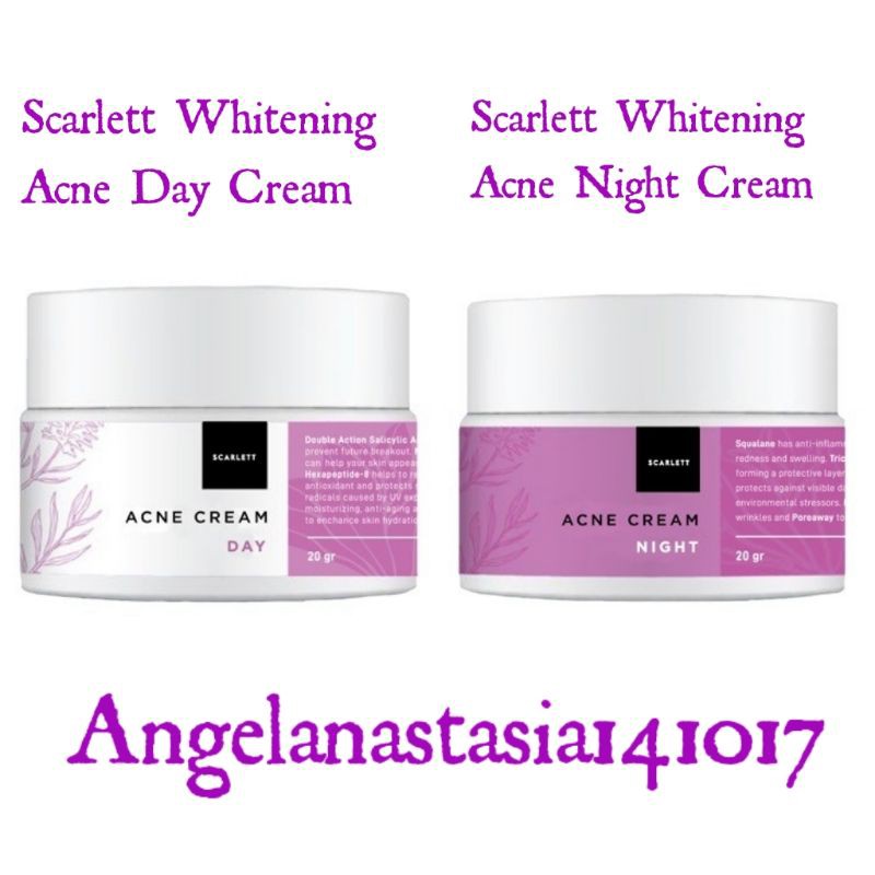 Scarlett Whitening Acne Day Cream/Scarlett Whitening Acne Night Cream