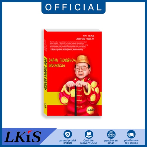 Buku Bapak Tionghoa Indonesia-Nurul Ibad, Ms. & Akhmad Fikri AF lkis