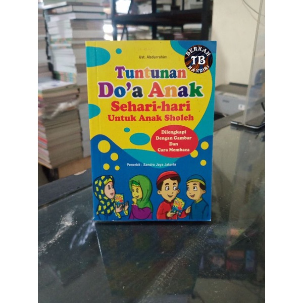 Buku Tuntunan Do'a Anak Sehari-hari Untuk Anak Sholeh Warna (15×12cm)