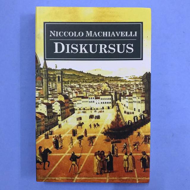 Diskursus - Niccolo Machiavelli