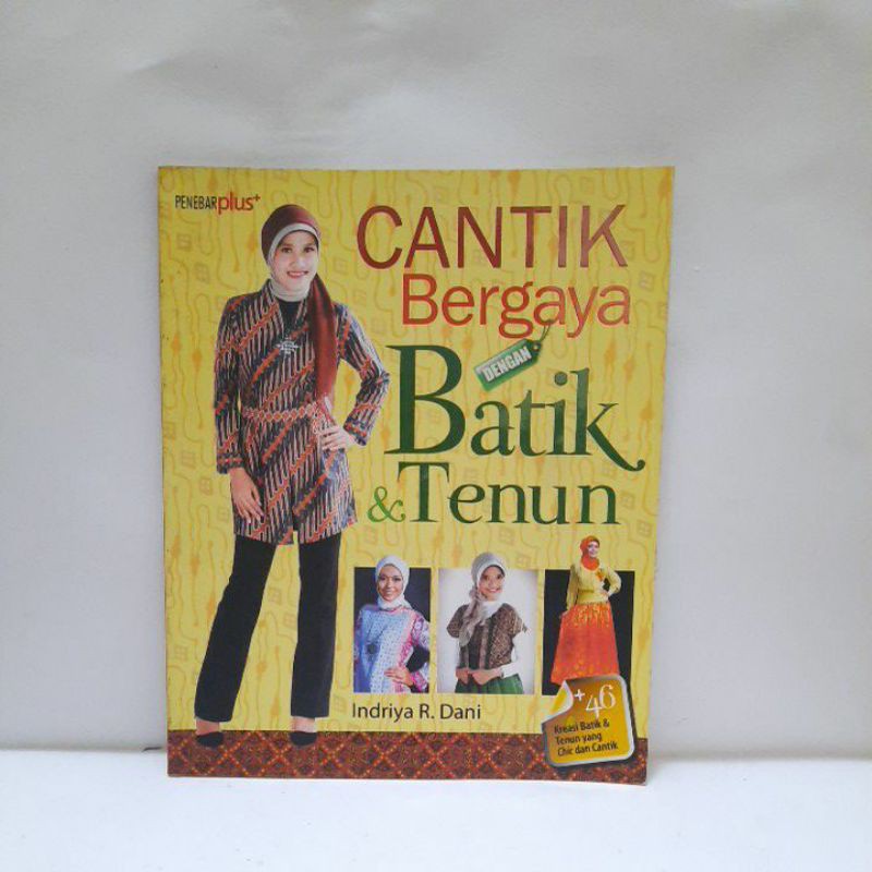 Jual Buku Busana - Cantik Bergaya Dengan Batik & Tenun | Shopee Indonesia