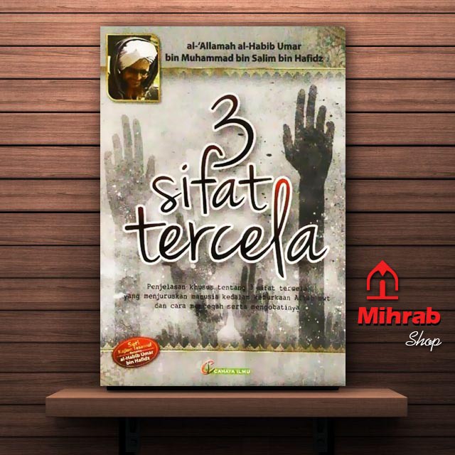 Jual Tiga Sifat Tercela Terjemah Kitab Al Qabas An Nurul Mubin Min Ihya