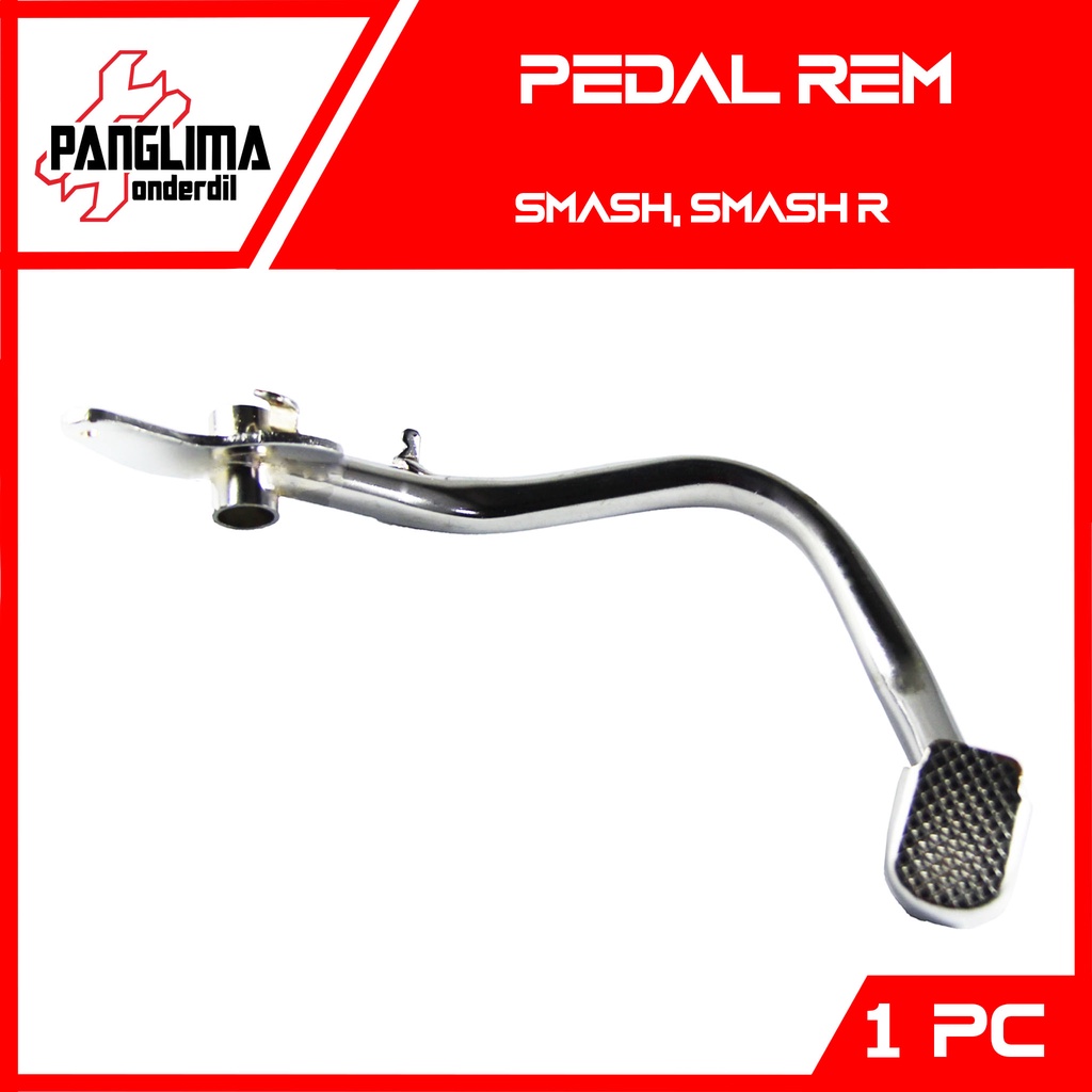 Pedal Rem Kaki Smash &amp; Smash R Belakang