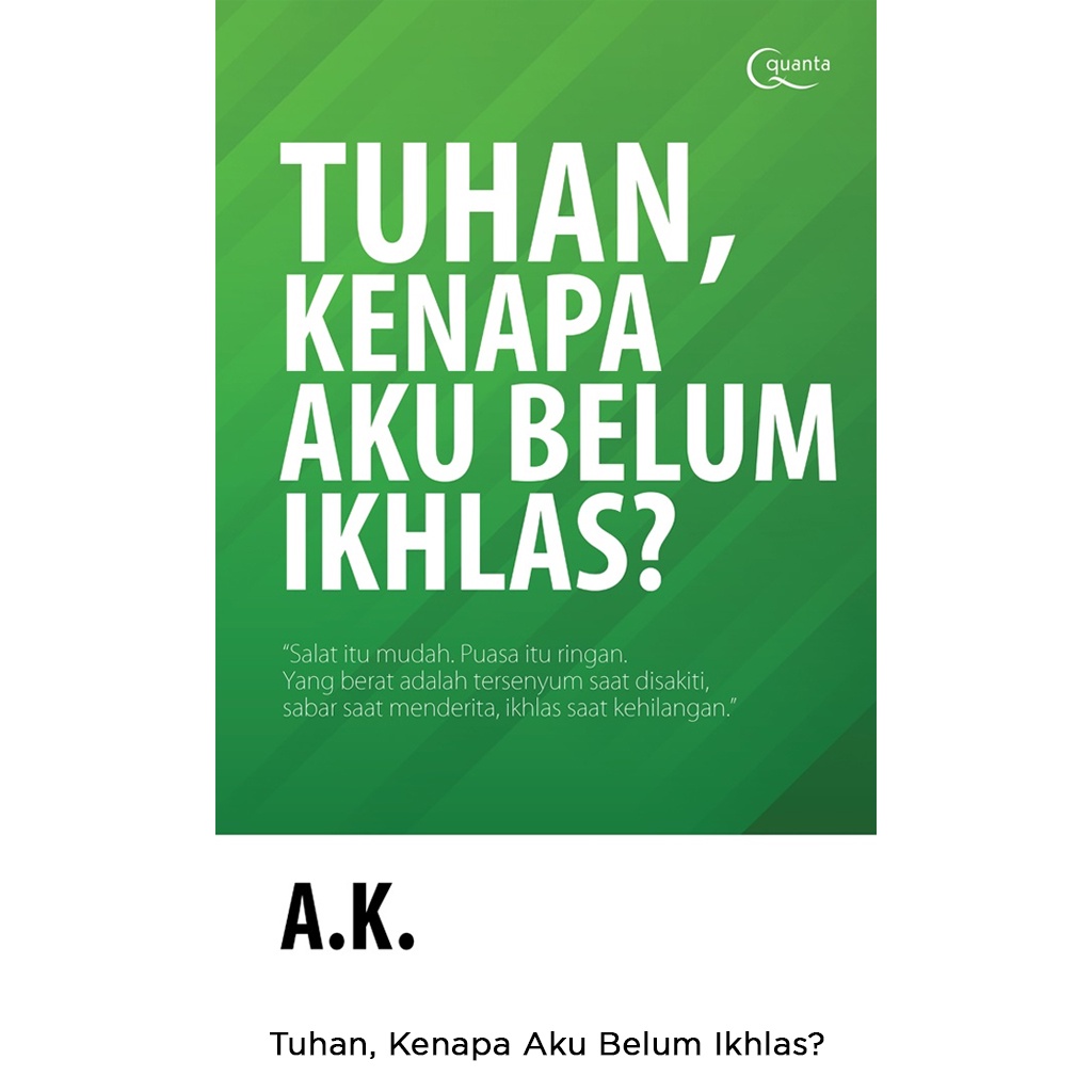 Gramedia Bali - Tuhan, Kenapa Aku Belum Ikhlas?