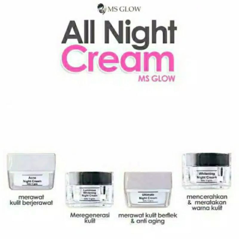 Ms Glow Night Cream Ms Glow Ultimate Ms Glow Luminous Msglow Acne Ms Glow Whitening Night Shopee Indonesia