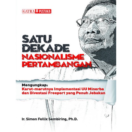 

DISKON SPESIAL BUKU SATU DEKADE NASIONALISME PERTAMBANGAN TERLARIS
